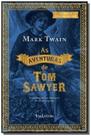 As Aventuras De Tom Sawyer - Texto Integral Com As Ilustrações Originais