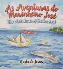 AS AVENTURAS DO MARINHEIRO JOSE - THE AVENTURES OF SAILOR JOSÉ -