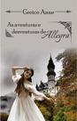 As aventuras e desventuras de allegra - ALL PRINT