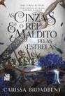 As Cinzas e o Rei Maldito Pelas Estrelas