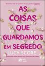 As Coisas Que Guardamos Em Segredo Sortido