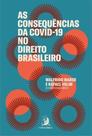 As consequências da COVID-19 no direito brasileiro - CONTRACORRENTE