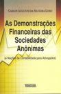 As Demonstrações Financeiras das Sociedades Anônimas As Demonstrações Financeiras das Sociedades Anônimas