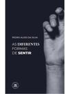 As diferentes formas de sentir