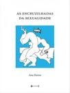 As encruzilhadas da sexualidade