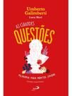 As grandes questões As grandes questões