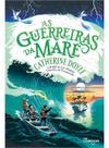 As guerreiras da maré