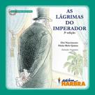 As Lágrimas Do Imperador - 3. Edição - Harbra