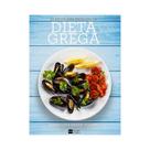 As Melhores Receitas da Dieta Grega - Maria Loi & Sarah Toland