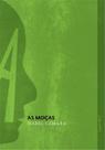 As Moças - Câmara: Isabel - GRUA LIVROS
