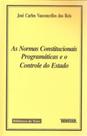 As Normas Constitucionais Programáticas e o Controle do Estado