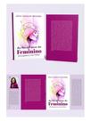 As nove faces do feminino