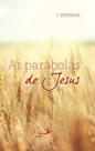 AS Parábolas De Jesus Jeremias