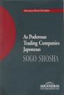 As Poderosas Trading Companies Japonesas - Sogo Shosha - Aduaneiras