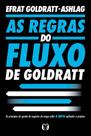As Regras Do Fluxo De Goldratt (Rules Of Flow)