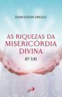 As Riquezas da Misericórdia Divina