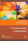 As singularidades da escola plural - MAZZA EDICOES