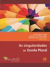 As singularidades da escola plural