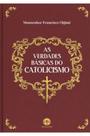 As Verdades Básicas Do Catolicismo