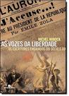 As Vozes Da Liberdade - BERTRAND DO BRASIL - GRUPO RECORD As Vozes Da Liberdade - BERTRAND DO BRASIL - GRUPO RECORD