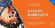 Asa da borboleta e outras sutilizas, a