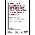 Aspectos Essenciais Do Imposto E Da Contribuicao Sobre Bens E Servicos