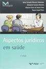 Aspectos Juridicos em Saude - 02Ed/16 Aspectos Juridicos em Saude - 02Ed/16