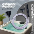 Aspirador Aquático para Banheiras Spa com Hidromassagem Aspirador Aquático para Banheiras Spa com Hidromassagem