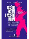 Assédio sexual e assédio moral nas relações de trabalho - 2025