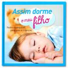 Assim Dorme o Meu Filho - Noites Tranquilas Para País e Crianças Assim Dorme o Meu Filho - Noites Tranquilas Para País e Crianças