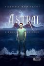 Astral - Á Prova de Fogo - COERENCIA EDITORA Astral - Á Prova de Fogo - COERENCIA EDITORA