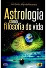 Astrologia como filosofia de vida Astrologia como filosofia de vida