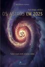Astrologia Védica - Os Astros Em 2025 - Tudo o Que Precisa Saber Sortido