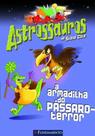 astrossauros - a armadilha do passaro-terror astrossauros - a armadilha do passaro-terror