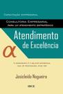 Atendimento Excelência Atendimento Excelência