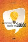 Atendimento Inovador em Saude