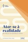 Ater-se à realidade Ater-se à realidade