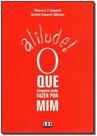 Atitude - Que Ninguém Pode Fazer por Mim - LER EDITORA(ANTIGA LGE)