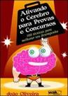 Ativando o cerebro para provas e concursos - WAK