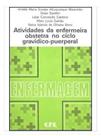 Atividade da enfermeira obstetra no ciclo-gravid.puerp. - EPU