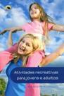 Atividades recreativas para jovens e adultos