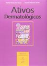 Ativos Dermatológicos - Volume 6 paperback Daniel Antunes Junior