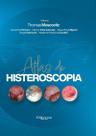 ATLAS DE HISTEROSCOPIA, Autor: MOSCOVITZ/ THOMAS MOSCOVITZ