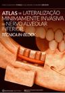 Atlas De Lateralização Minimamente Invasiva Do Nervo Alveolar Inferior. Técnica In-Block - Napoleão