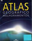 Atlas Geográfico Melhoramentos 10ª Edição Atlas Geográfico Melhoramentos 10ª Edição