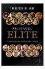 Atletas de Elite: Os Segredos e a Força Mental do Atleta Brasileiro