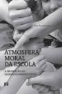 Atmosfera Moral da Escola - E-PAPERS