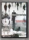Ato Terrorista DVD