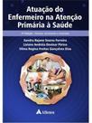 Atuação do enfermeiro na atenção primária à saúde Atuação do enfermeiro na atenção primária à saúde