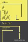 Atuação teatral e ensino de língua estrangeira - PACO EDITORIAL